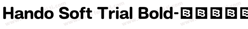 Hando Soft Trial Bold字体转换